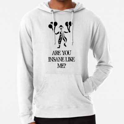 Are You Insane Like Me? Funny Hoodie Official Insane Clown Posse Merch